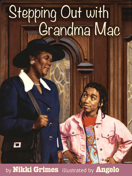 Title details for Stepping Out with Grandma Mac by Nikki Grimes - Available